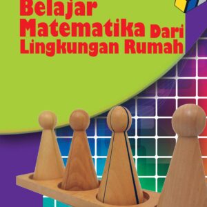 Belajar Matematika dari Lingkungan Rumah