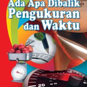 Ada Apa Di Balik Pengukuran dan Waktu