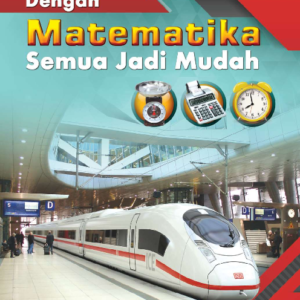 Dengan Matematika Semua Menjadi Lebih Mudah